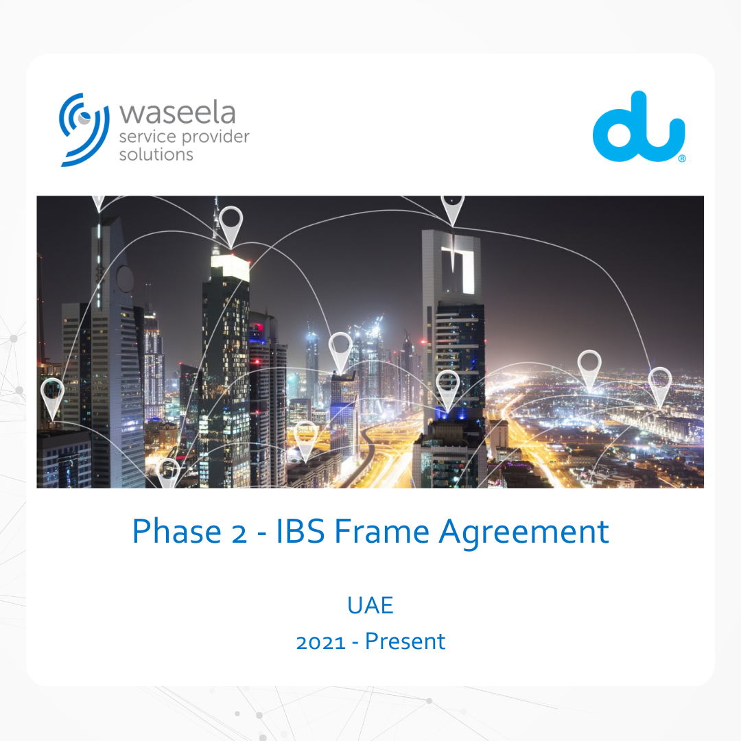 Waseela signed an IBS installation & Implementation Frame Agreement with du Telecom UAE