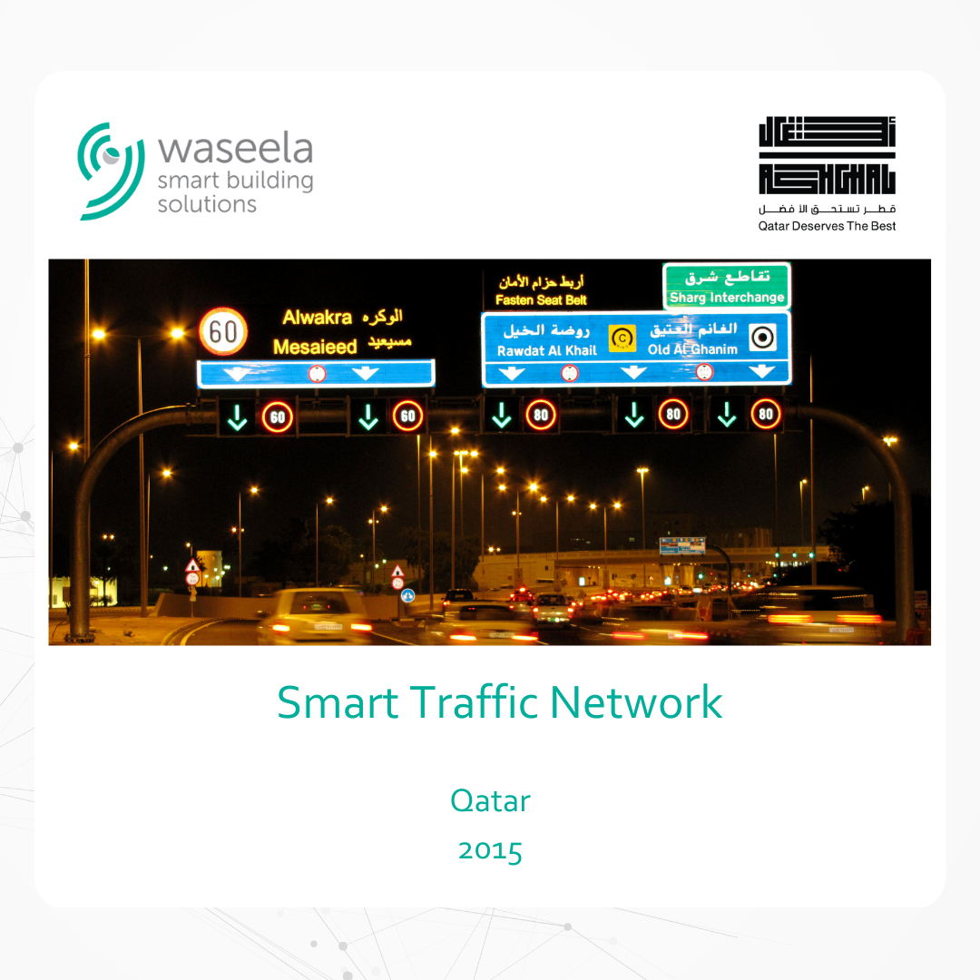 Waseela signed an agreement with "Ashghal" Qatar to deliver an ICT/ELV turnkey project for Smart Traffic Project in Qatar