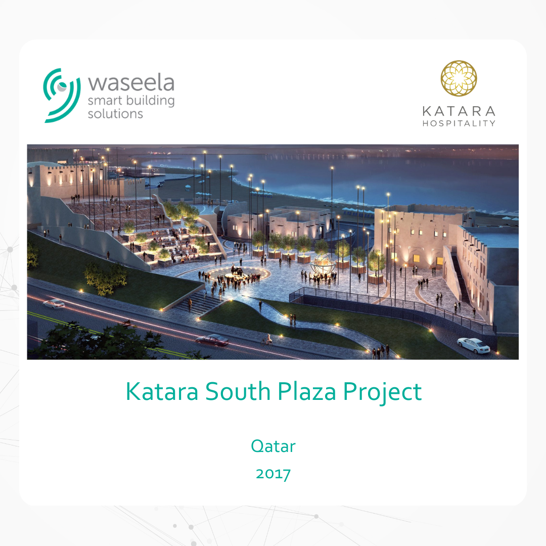 Waseela Delivered a turnkey ICT/ELV project for Katara South Plaza