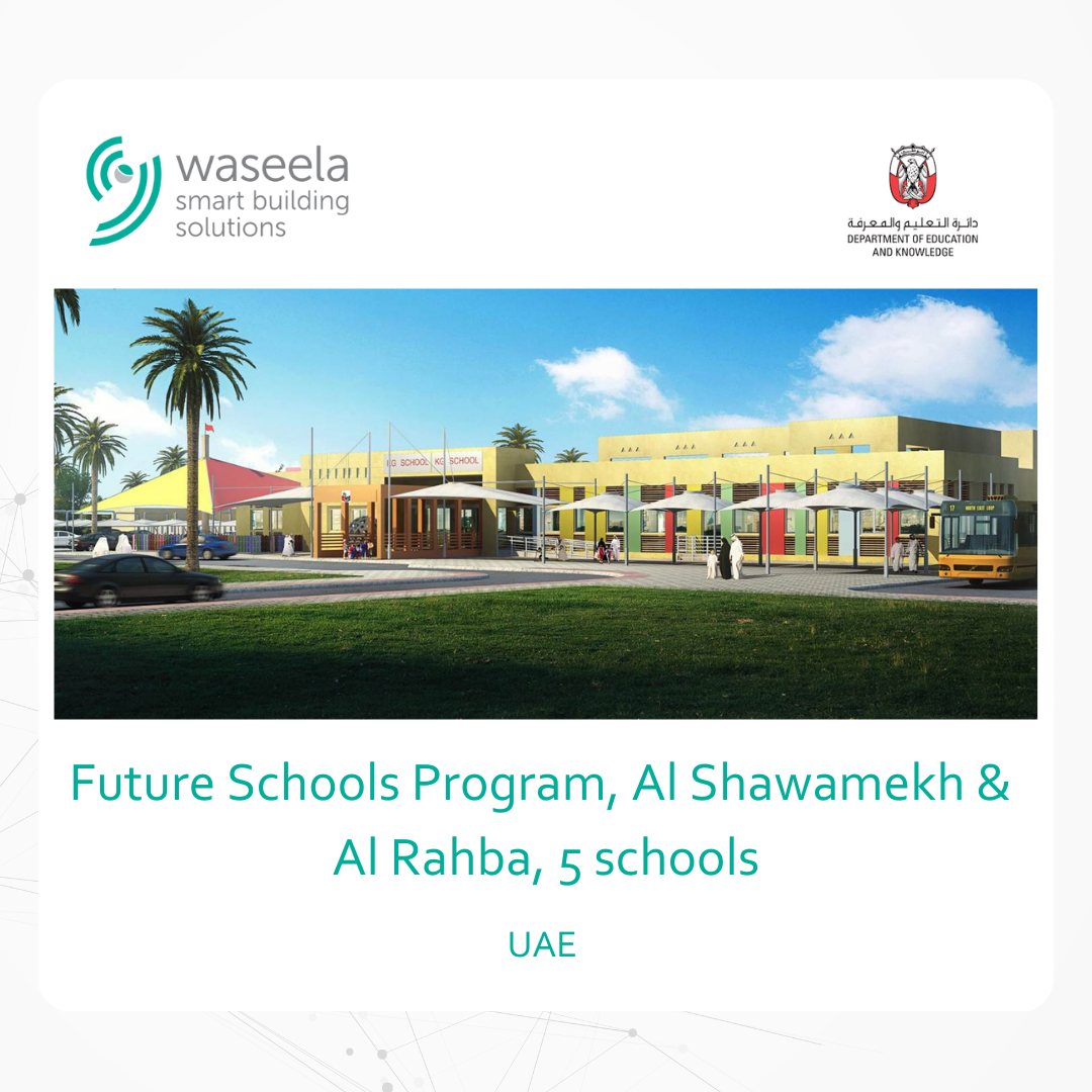 Waseela delivered a full ICT/ELV & physical security project for Abu Dhabi Future Schools Program, Al Shawamekh and Al Rahba (5 schools), Abu Dhabi; Supply & Installation: Public Address System, IPCCTV, Access Control System, Time & Attendance & Audio Visual System