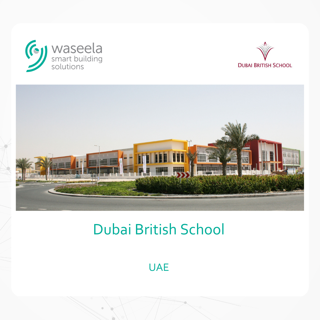 Waseela delivered a full ICT/ELV & physical security project for Dubai British School, Dubai, Supply & installation; Supply & installation of CCTV system, Public Address system & Access Control system